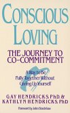 Conscious Loving Conscious Loving