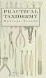 Practical Taxidermy - A Manual of... - Bild 1