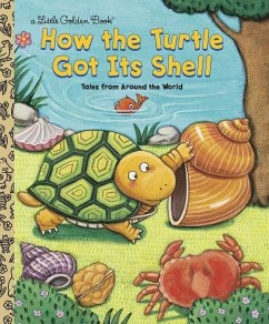 How the Turtle Got Its Shell - Fontes, Justine; Fontes, Ron