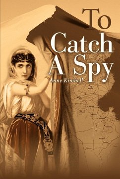 To Catch a Spy - Kimbell, Anne