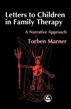 Letters to Children in Family Therapy - Marner, Torben; Marmer, Torben