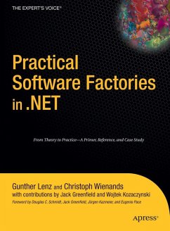Practical Software Factories in .NET - Lenz, Gunther;Wienands, Christoph
