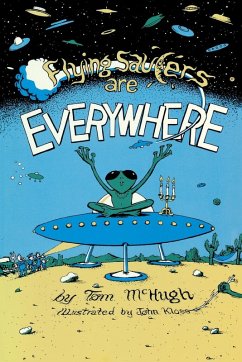Flying Saucers Are Everywhere - Mchugh, Tom
