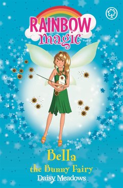 Rainbow Magic: Bella The Bunny Fairy - Meadows, Daisy