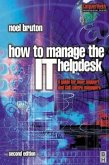 How to Manage the IT Help Desk 2nd Edition