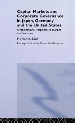 Capital Markets and Corporate Governance in Japan, Germany and the United States - Dietl, Helmut