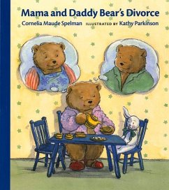 Mama and Daddy Bear's Divorce - Spelman, Cornelia Maude