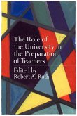 The Role of the University in the Preparation of Teachers