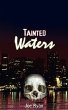 Tainted Waters - Bild 1