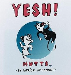 Yesh!: Mutts IV - Mcdonnell, Patrick