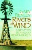Rivers of Wind: A Western Boyhood Remembered