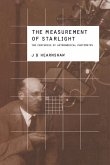The Measurement of Starlight The Measurement of Starlight