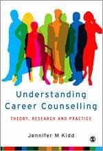 Understanding Career Counselling - Kidd, Jenny