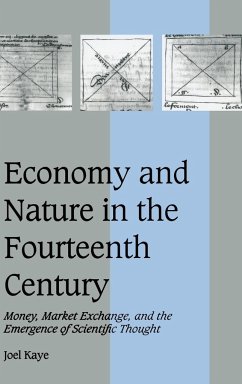 Economy and Nature in the Fourteenth Century - Kaye, Joel