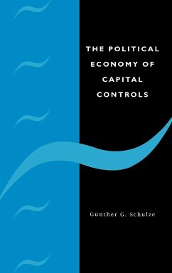 The Political Economy of Capital Controls - Schulze, Gunther G.