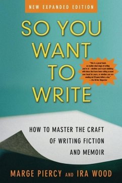 So You Want to Write (2nd Edition) - Piercy, Marge; Wood, Ira