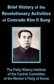Brief History of the Revolutionary Activities of Kim Il Sung