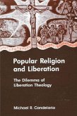 Popular Religion and Liberation: The Dilemma of Liberation Theology