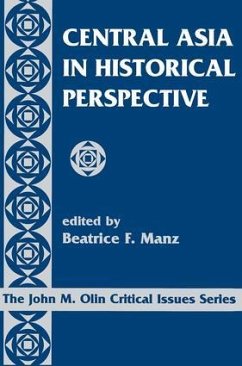 Central Asia In Historical Perspective - Manz, Beatrice