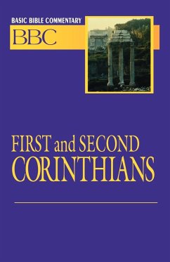 Basic Bible Commentary First and Second Corinthians - Abingdon Press; Madsen, Norman P.