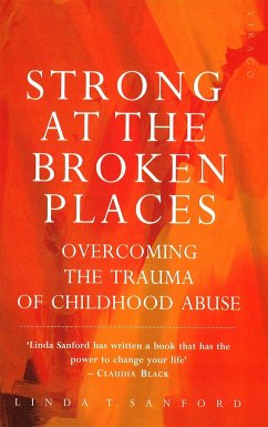 Strong At The Broken Places - Sanford, Linda T.
