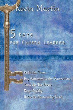 5 Keys for Church Leaders - Martin, Kevin