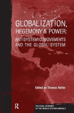 Globalization, Hegemony and Power - Reifer, Thomas