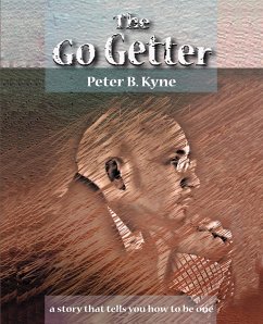 The Go-Getter - Kyne, Peter B