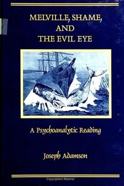Melville, Shame, and the Evil Eye - Adamson, Joseph