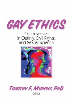 Gay Ethics - Murphy, Timothy F