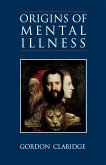 Origins of Mental Illness