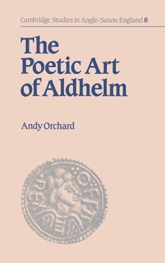 The Poetic Art of Aldhelm - Orchard, Andy; Andy, Orchard