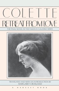 Retreat from Love - Colette, Sidonie-Gabriel; Colette; Calvino, Italo