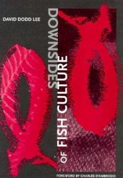 Downsides of Fish Culture - Lee, David Dodd