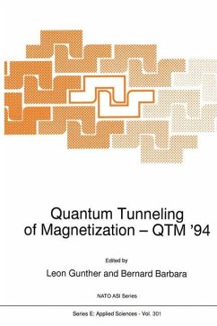 Quantum Tunneling of Magnetization ¿ QTM ¿94 - Gunther, Leon / Barbara, B. (Hgg.)