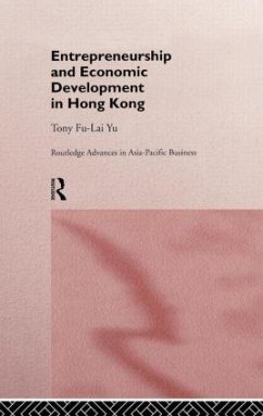 Entrepreneurship and Economic Development in Hong Kong - Yu, Tony Fu-Lai