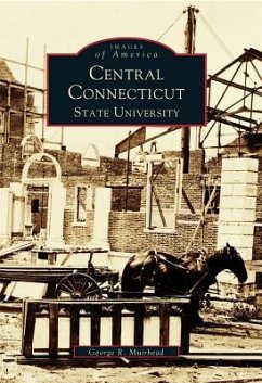 Central Connecticut State University - Muirhead, George R.