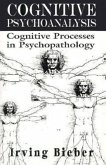 Cognative Psychoanalysis: Cognative Processes in Psychopathology