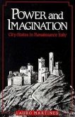 Power and Imagination: City-States in Renaissance Italy