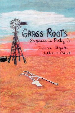 Grass Roots - Stegall, Frances
