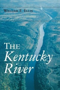 The Kentucky River - Ellis, William E