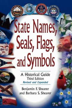 State Names, Seals, Flags, and Symbols - Shearer, Benjamin F.; Shearer, Barbara S.
