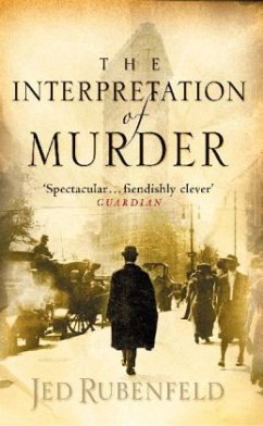 The Interpretation of Murder\Morddeutung, englische Ausgabe - Rubenfeld, Jed