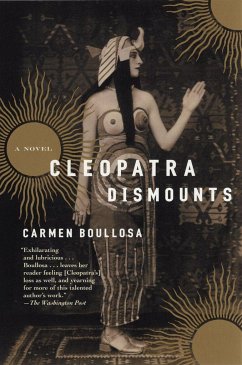 Cleopatra Dismounts - Boullosa, Carmen