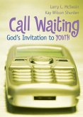 Call Waiting: God's Invitation to Youth