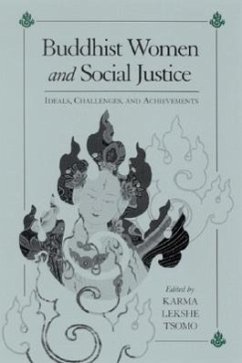 Buddhist Women and Social Justice: Ideals, Challenges, and Achievements