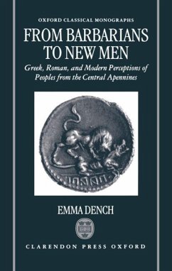 From Barbarians to New Men - Dench, Emma