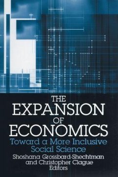 The Expansion of Economics - Grossbard-Shechtman, Shoshana; Clague, Christopher K