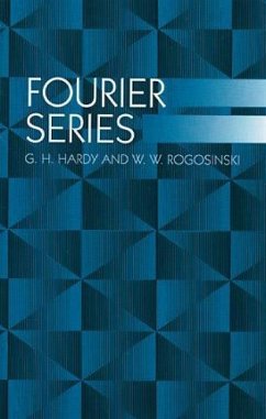 Fourier Series - Hardy, G H; Hardy, Thomas; Rogosinski