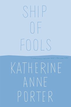 Ship of Fools - Porter, Katherine Anne